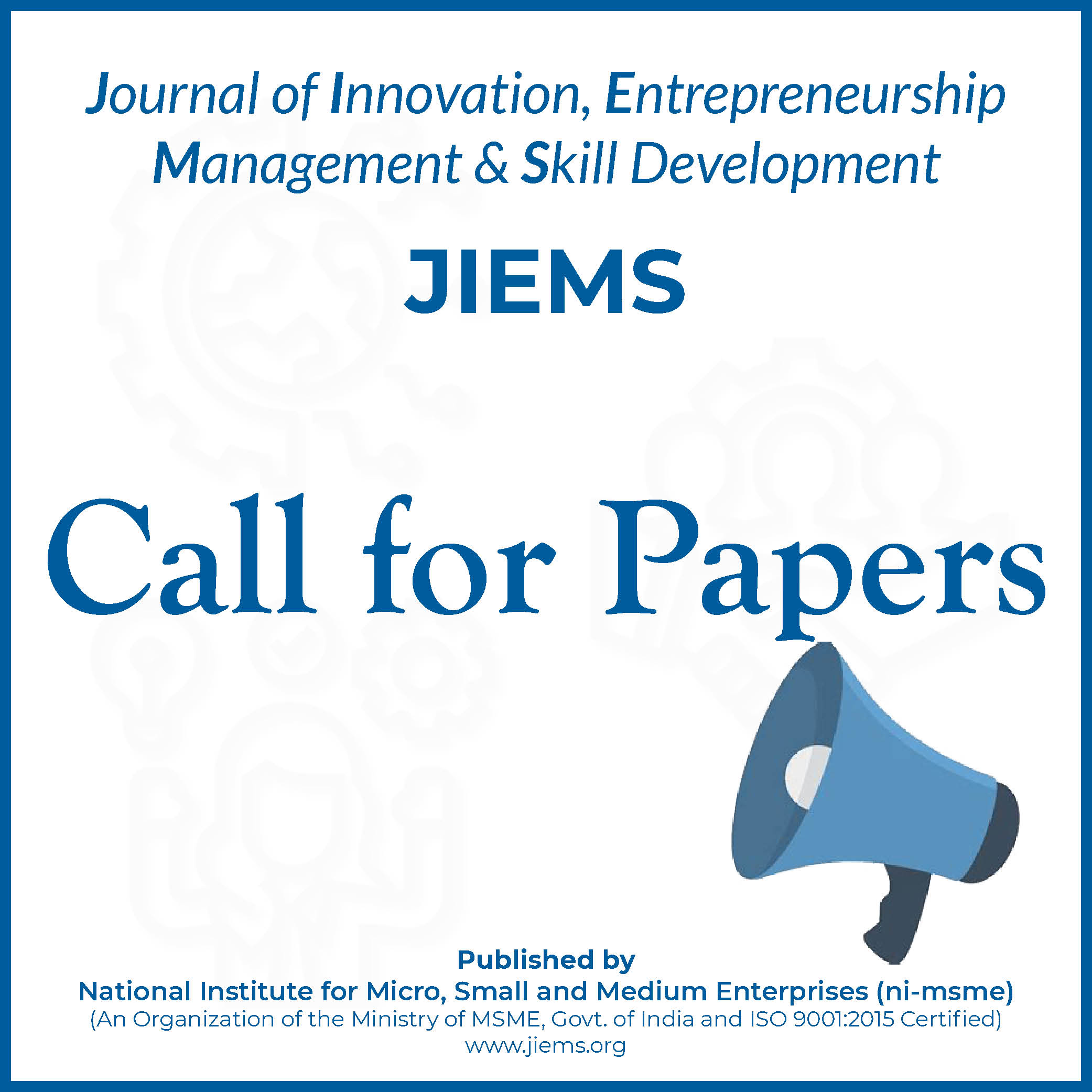  Call for papers - Journal of Innovation, Entrepreneurship, Management and Skill Development