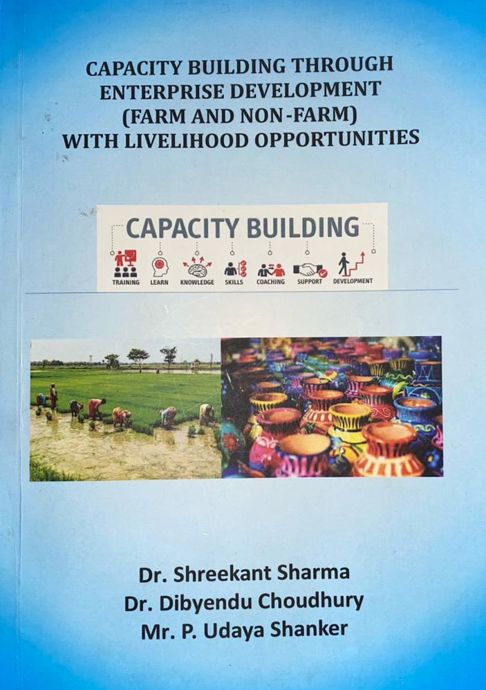 Capacity Building Through Enterprise Development (Farm and Non-Farm) With Livelihood Opportunities